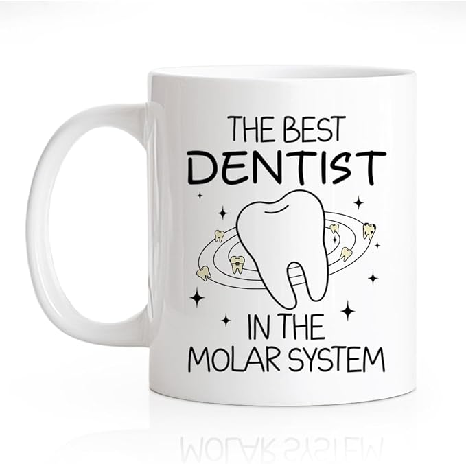 RZHV The Best Dentist, In The Molar System Funny Coffee Mug, Thank You Present by RZHV