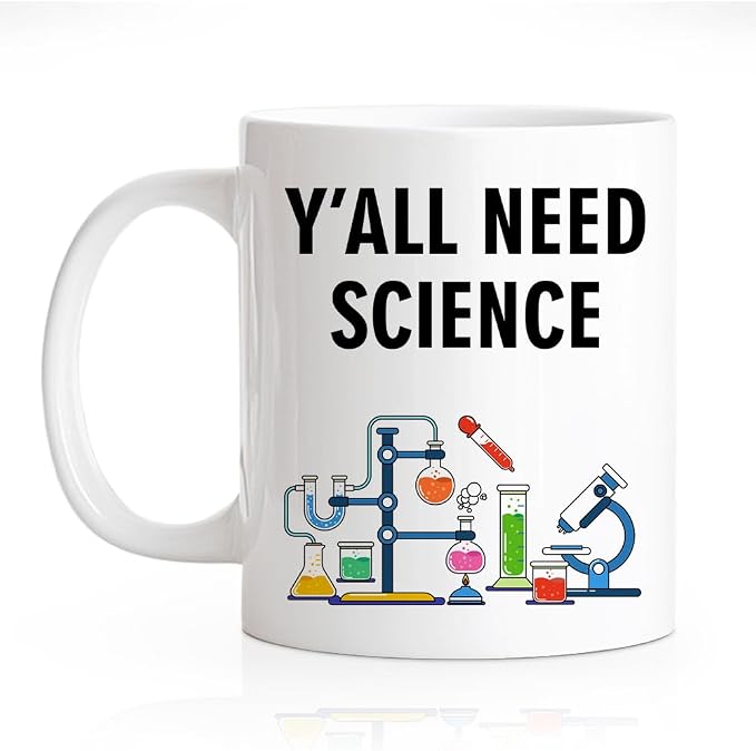 RZHV Y All Need Science Funny Scientist Coffee Mug, Sciences Nerd Mug, by RZHV