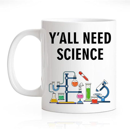 RZHV Y All Need Science Funny Scientist Coffee Mug, Sciences Nerd Mug, by RZHV