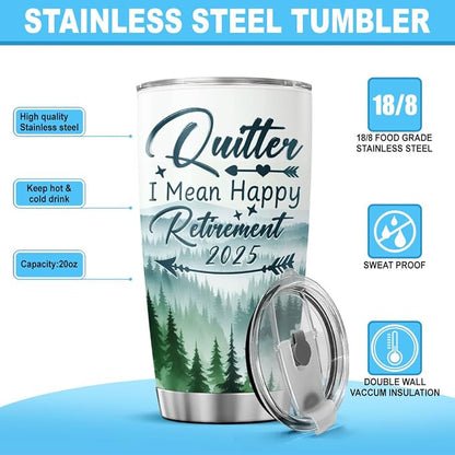 Funny Retirement Tumbler 2025 for Men Women, Quitter I Mean Happy Retirement - Image 7