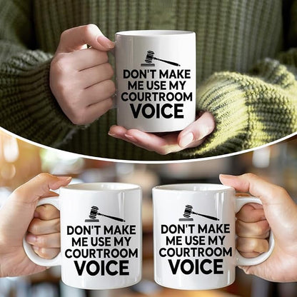 RZHV Don't Make Me Use My Courtroom Voice 11 Oz Novelty Mug, Funny Gavel Coffee - Image 5