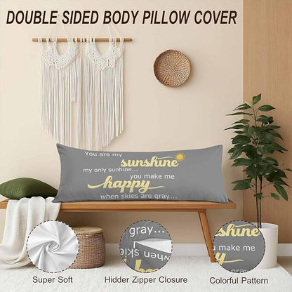 Decorative Body Pillow Covers 20x54inch Motivational Quote, You are My Sunshine - Image 4